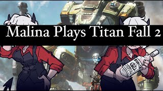 Helltaker  Malina Plays Titan Fall 2 [upl. by Berkman169]