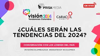 EN VIVO visión 2024 ¿Cuáles serán los temas centrales de la agenda de Colombia en 2024 [upl. by Donohue]