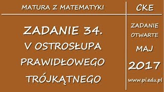 Zadanie 34 Maj 2017 PP Stereometria [upl. by Akinorev832]