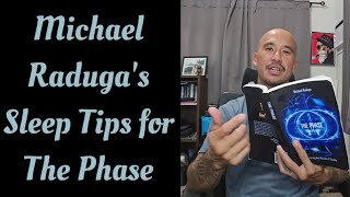 Sleeping Tips for The Phase Practice by Michael Raduga [upl. by Retsevlys]