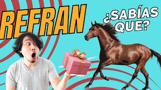 REFRAN  a caballo regalado no se le mira el diente [upl. by Tisbee]