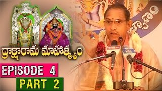 Draksharamam Mahatmyam by Sri Chaganti Koteswara Rao  Episode 4  Part 2  Bhakthi TV [upl. by Beedon721]