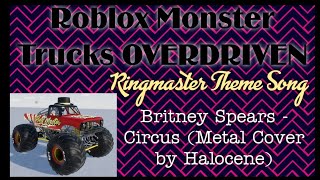 Roblox Monster Trucks OVERDRIVEN RingMaster Theme Song [upl. by Eri325]