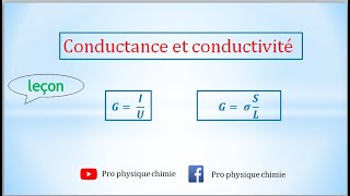 شرح مبسط لدرس conductance et conductivité 1bac SM et ScExp [upl. by Alpheus]