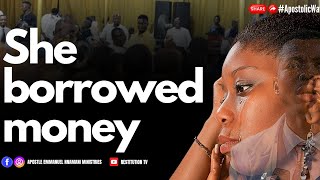 SHE BORROWED MONEY😳 [upl. by Georgetta]