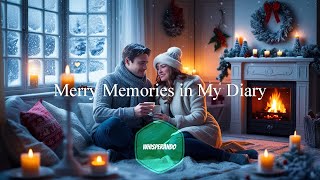 Merry Memories in My Diary Pop song for Christmas Time [upl. by Yesor]