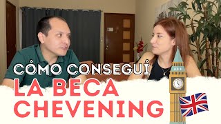 ¿CÓMO CONSEGUIR LA BECA CHEVENING TE CONTAMOS LA EXPERIENCIA DE UN EX CHEVENER [upl. by Najtsirk]