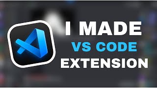 I Built My Own VS Code Extension [upl. by Anilram561]