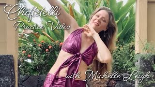 Chiftetelli Bellydance Practice for Undulations Belly Rolls and Flutters with Michelle Leigh [upl. by Godred]