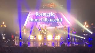 Heimweh  Rosmarie  Live Tour 2023 in Schaan  Liechtenstein [upl. by Anitsuga]