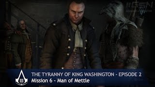 Assassins Creed 3  The Tyranny of King Washington  Mission 6 Man of Mettle 100 Sync [upl. by Aicenod]