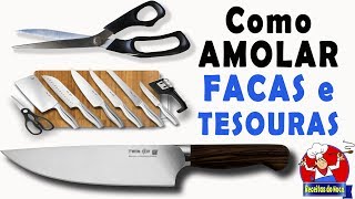 Como AMOLAR e AFIAR FACAS e TESOURAS🔪✂️ em casa  FÁCIL E RÁPIDO [upl. by Deutsch]