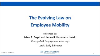 The Evolving Law on Employee Mobility [upl. by Lietman484]