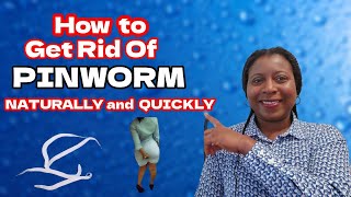 Pinworms Treatment at Home  How to Get Rid Of Pinworms Naturally and Quickly [upl. by Hillegass214]