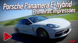 Porsche Panamera ehybrid  Primeiras Impressões  Canal Top Speed [upl. by Nosbig875]