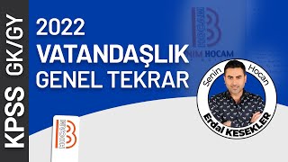 1 KPSS Vatandaşlık Genel Tekrar 1  2022  Erdal KESEKLER [upl. by Aroel]