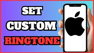 How to Set a Custom Ringtone on iPhone  iOS 17 amp 18  2024 Updated Guide [upl. by Drexler155]