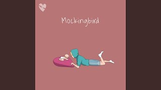 Mockingbird Sped Up [upl. by Cohligan]