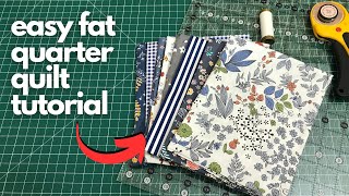 Lets Use Up Some Fat Quarters Easy Fat Quarter Quilt Tutorial [upl. by Naldo588]