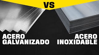 Acero Inoxidable vs Acero Galvanizado I Lo Mejor [upl. by Aroled361]