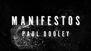 Manifestos  Paul Dooley [upl. by Notanhoj844]