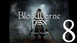 Bloodborne demake  8  Těžkej boss  Letsplay  CZ [upl. by Zedekiah]