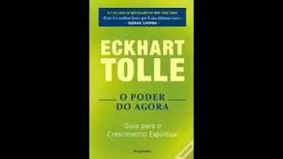 O Poder do Agora  Eckhart Tolle Áudio Livro  Audiobook Completo 🪄✨ [upl. by Htbazile]