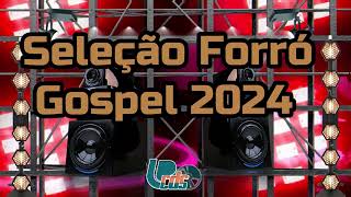 Seleção Forró Gospel Fevereiro 2024  Repertório Atualizado [upl. by Aniratac]