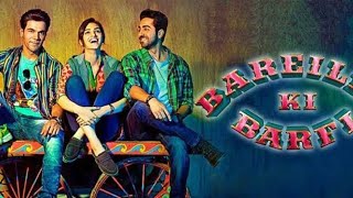 Bareilly Ki Barfi  Rajkumar Rao  Kriti Sanon  Ayushman khurana  Full movie facts And Story Talks [upl. by Barnebas]