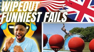 🇬🇧BRIT Reacts To WIPEOUT  THE FUNNIEST FAILS [upl. by Anirual]