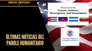 ÚLTIMAS NOTICIAS DEL PAROLE HUMANITARIO [upl. by Anile]