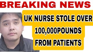 HORRIFIC NEW  NURSE STOLE OVER 100000POUNDS FROM PATIENTS UNDER HIS CARE [upl. by Rosalee176]