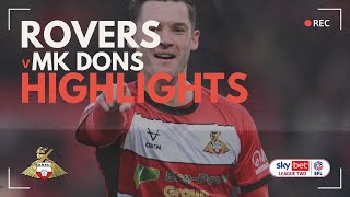 Doncaster Rovers v MK Dons highlights [upl. by Okihcas227]