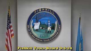 Fishkill Town Board 9 4 24 [upl. by Amimej640]