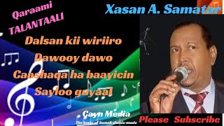 Xasan Adan Samatar Talantaali ah [upl. by Atla]