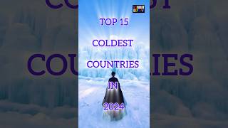 TOP 15 COLDEST COUNTRIES ON EARTH 2024 [upl. by Emerald670]