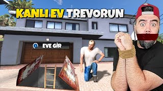 KANLI EV TREVORUN EVI ÇIKTI  GTA 5 MODS [upl. by Kcaj]