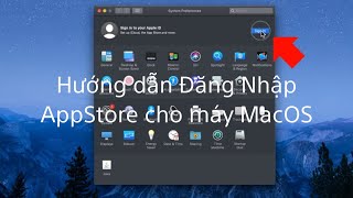 Hướng dẫn đăng nhập AppStore cho máy Mac  Cách đăng nhập AppStore MacBook mới nhất [upl. by Anihpesoj]