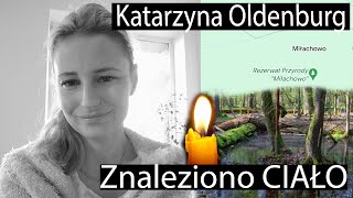 Katarzyna Oldenburg Znaleziono ciało [upl. by Uriiah]