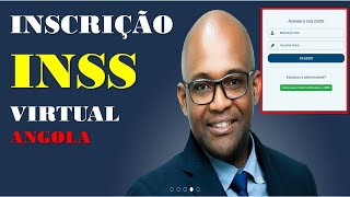 ✅INSCRIÇÃO no INSS Virtual em Angola [upl. by Averyl]