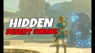 HIDDEN SHRINE  EAST GERUDO RUINS Zelda Breath of the Wild [upl. by Nena]