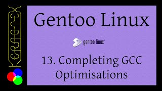 Gentoo 32bit and 64bit Installation 13 Completing GCC Optimisations [upl. by Robyn547]