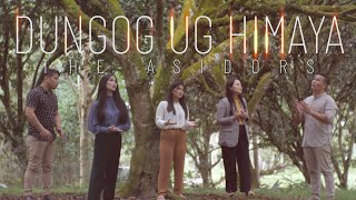 DUNGOG UG HIMAYA  THE ASIDORS 2021 COVERS  Cebuano  Bisaya Song [upl. by Nyrac]