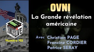 OVNI – La Grande Révélation Américaine TenL 125 [upl. by Ailemak973]