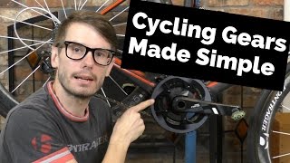 Cycling Gears Explained  Cycling Made Simple [upl. by Leta]