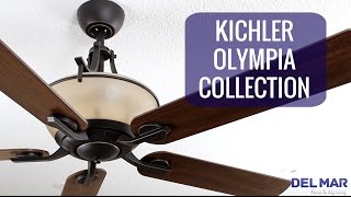 Kichler Olympia Ceiling Fan Collection [upl. by Celik]