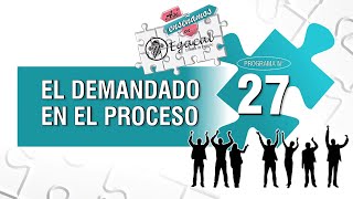 El Demandado en el Proceso  AEE  27 [upl. by Llerdnod]