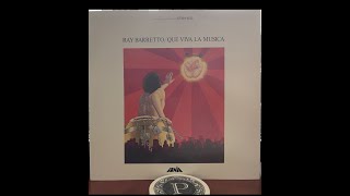 Ray Barretto Cocinando Album Que Viva La Musica 33RPM LP [upl. by Tifanie999]