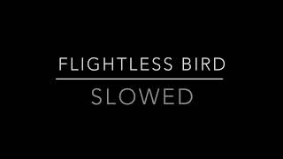 Flightless Bird American Mouth  Wedding Version  Slowed amp Reverb [upl. by Karlie467]