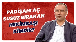 Osmanlı’da Padişahı Perhiz Yaptıracağım Diye Aç Bırakan Hekimbaşı Kimdir [upl. by Vivianna609]